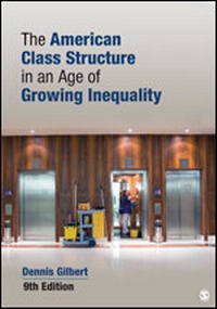 Enlarge image Cover: The American Class Structure in an Age of Growing Inequality - SAGE Publications Inc
