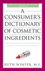 Cover: A Consumer's Dictionary of Cosmetic Ingredients, 7th Edition - Three Rivers Press