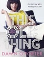 Cover: This Old Thing - Hot Key Books