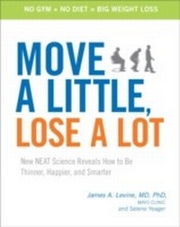 Abbildung von: Move a Little, Lose a Lot - Harmony/Rodale/Convergent