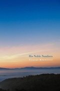 Cover: His Noble Numbers - iUniverse