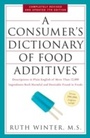 Cover: A Consumer's Dictionary of Food Additives, 7th Edition - Crown Archetype
