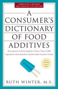 Enlarge image Cover: A Consumer's Dictionary of Food Additives, 7th Edition - Crown Archetype