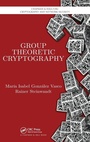 Cover: Group Theoretic Cryptography - Chapman & Hall/CRC