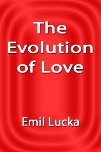 Enlarge image Cover: The Evolution of Love - eBookIt.com