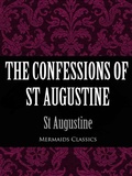 Cover: The Confessions of St Augustine (Mermaids Classics) - eBookIt.com