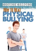 Cover: How to Beat Physical Bullying - Rosen Central