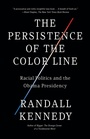 Cover: The Persistence of the Color Line - Random House USA Inc