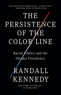 Enlarge image Cover: The Persistence of the Color Line - Random House USA Inc