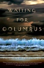 Cover: Waiting for Columbus - Anchor Books