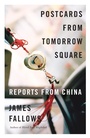Cover: Postcards from Tomorrow Square - Three Rivers Press