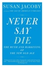 Cover: Never Say Die - Vintage Books