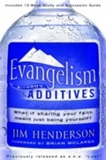 Cover: Evangelism Without Additives - WaterBrook