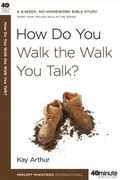 Cover: How Do you Walk the Walk you Talk? - Waterbrook Press (A Division of Random House Inc)