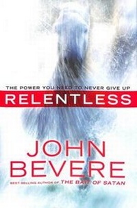 Enlarge image Cover: Relentless - Waterbrook Press (A Division of Random House Inc)