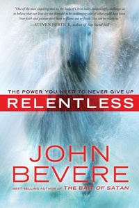 Enlarge image Cover: Relentless - Waterbrook Press (A Division of Random House Inc)