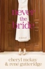 Cover: Never the Bride - WaterBrook