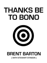 Enlarge image Cover: Thanks Be to Bono - eBookIt.com