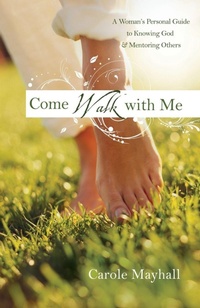 Enlarge image Cover: Come Walk with Me - Waterbrook Press (A Division of Random House Inc)