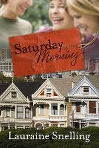 Enlarge image Cover: Saturday Morning - Waterbrook Press (A Division of Random House Inc)