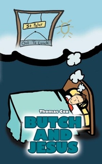 Enlarge image Cover: Butch and Jesus - AuthorHouse