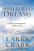 Cover: Shattered Dreams (Includes Workbook) - Waterbrook Press (A Division of Random House Inc)
