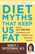 Cover: Diet Myths That Keep Us Fat - Harmony/Rodale/Convergent