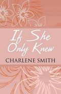 Cover: If She Only Knew - AMERICA STAR BOOKS