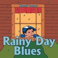 Cover: Rainy Day Blues - AuthorHouse