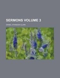 Cover: Sermons Volume 3 - Rarebooksclub.com