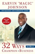 Cover: 32 Ways to Be a Champion in Business - Three Rivers Press