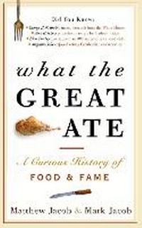 Enlarge image Cover: What the Great Ate - Three Rivers Press