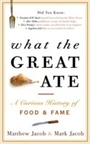 Cover: What the Great Ate - Three Rivers Press (CA)