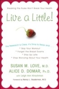 Cover: Live a Little! - Harmony/Rodale/Convergent
