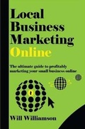 Cover: Local Business Marketing - Online! - Lulu.com