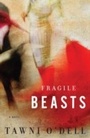Cover: Fragile Beasts - Crown