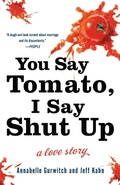 Cover: You Say Tomato, I Say Shut Up - Random House Inc