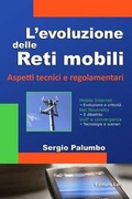 Cover: L'evoluzione Delle Reti Mobili - Aspetti Tecnici E Regolamentari - Lulu.com