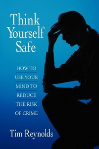 Enlarge image Cover: Think Yourself Safe - AuthorHouse