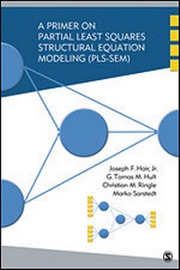 Enlarge image Cover: A Primer on Partial Least Squares Structural Equation Modeling (PLS-SEM) - SAGE Publications Inc