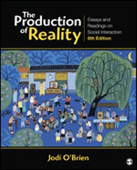 Enlarge image Cover: The Production of Reality - SAGE Publications Inc