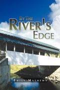 Cover: By The River's Edge - AuthorHouse