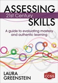 Cover: Assessment of 21st Century Learning - Corwin Press Inc