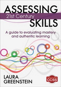 Enlarge image Cover: Assessment of 21st Century Learning - Corwin Press Inc