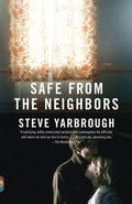 Cover: Safe from the Neighbors - Vintage Books