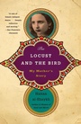 Cover: The Locust and the Bird - Random House Inc