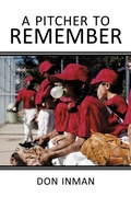 Cover: A Pitcher to Remember - AuthorHouse