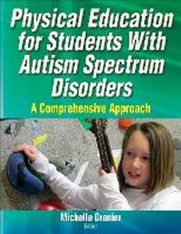 Abbildung von: Physical Education for Students with Autism Spectrum Disorders - Human Kinetics