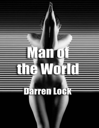 Enlarge image Cover: Man of the World - Lulu.com