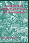 Cover: Faunal and Floral Migration and Evolution in SE Asia-Australasia - A A Balkema Publishers